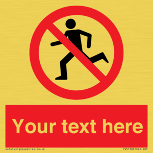 Custom No Running Sign